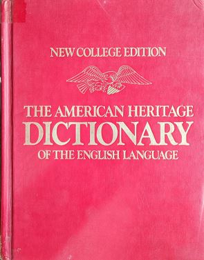 The American Heritage Dictionary Of The English Language