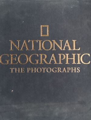 National Geographic : The Photographs