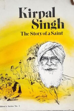 Kipal singh : The Story Of Saint