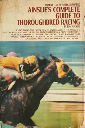 Ainslie's Complete Guide to thoroughbred Racing