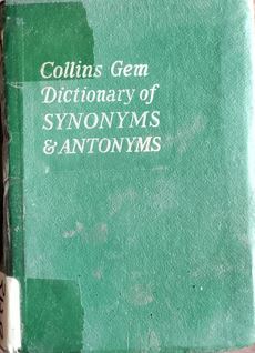 Collins Gem Dictionary of Synonyms And Antonyms