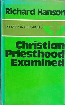 Christian Priesthood Examined