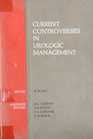 Current Controversies In Urologic Management