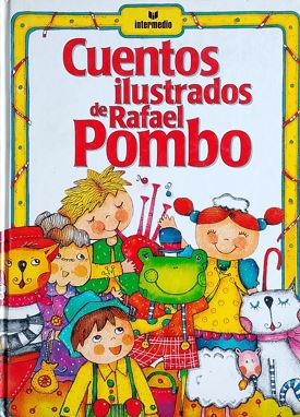 Cuentos Ilustrados De Rafael Pombo