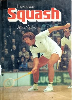 How To Play Squash