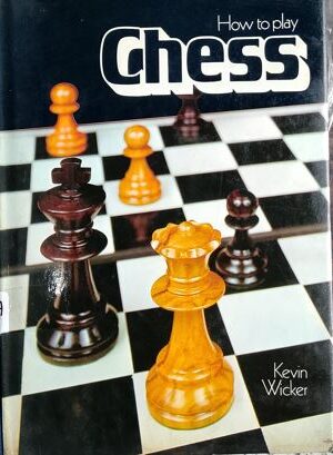 How To Play Chess