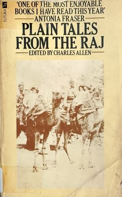 Plain Tales From The Raj