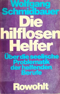 Die Hilflosen Helfer