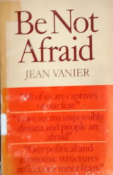 Be Not Afraid