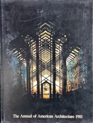 The Annual Of American Architecture 1981