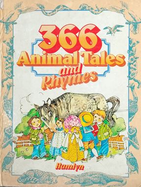 366 Animal Tales And Rhymes