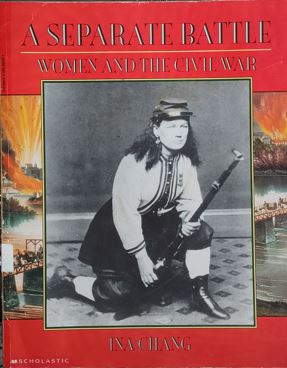 A Separate Battle Women And The Civil War