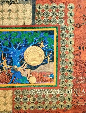 Swayamsiddha : Myth Mind Movement