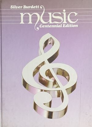 Silver Burdett Music Contennial Edition
