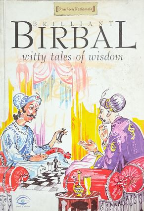 Brilliant Birbal Witty Tales of Wisdom