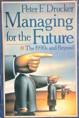 Managing For The Futrure