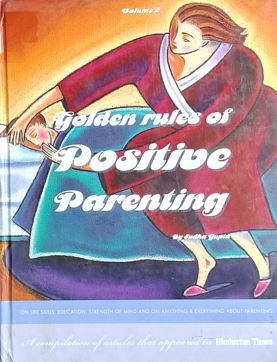 Golden Rules Of Positive Parenting