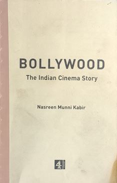 Bollywood The Indian Cinema Story