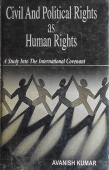 Civil And Poilitical Rights As Human Rights