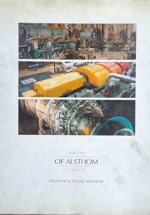 A History Of Alsthom At Belfort