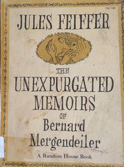 The Unexpergated Memoirs Of Bernard Mergendeiler