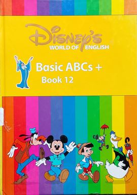 Disney's World Of English : Basic ABCs +