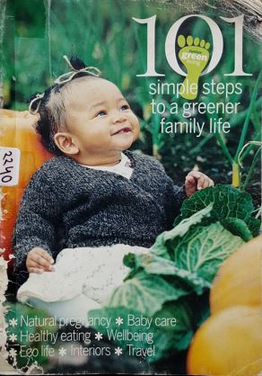 101 Simple Steps To A Greener Family Life