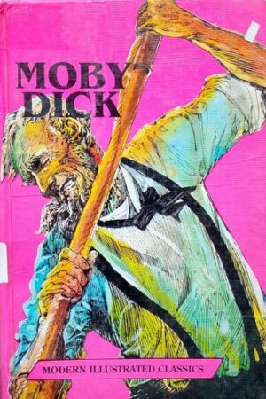 Moby Dick : Modern Illustrated Classics
