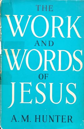 The Work And Words of jesus