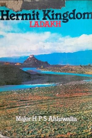 Hermit Kingdom LADAKH