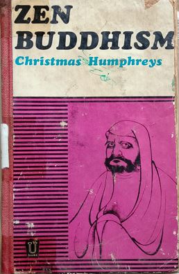 Zen Buddhism Christmas Humphreys