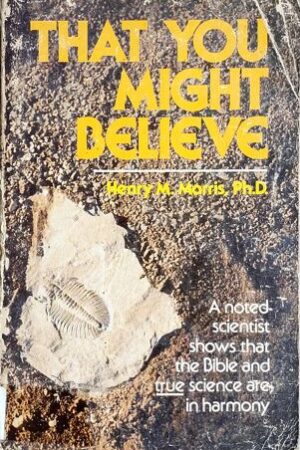 That you might believe