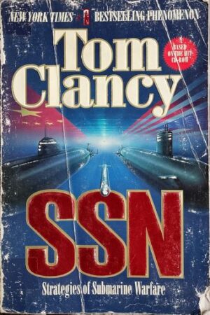 SSN-Strategies of Submarine Warfare