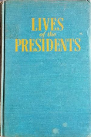 Lives of the president