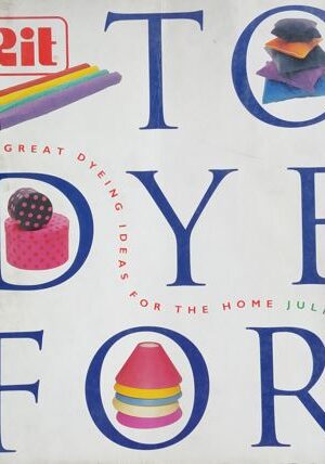 To Dye For