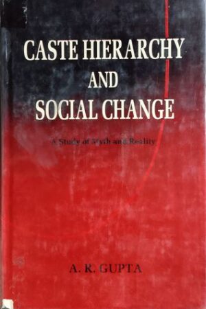 Caste Heirarchy and Social Change