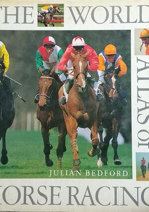 The World Atlas Of Horse Racing
