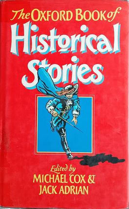 The Oxford Book Of Historical Stories