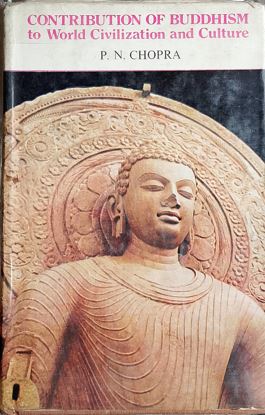 Contribution of Buddhism To World Civilization And Culture