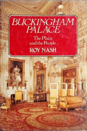 Buckingham Palace- The Palace And The People