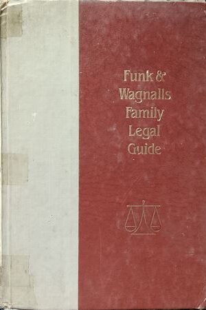 Funk and Wagnalls Family Legal Guide