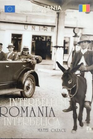 Interbellum Romania Interbelica