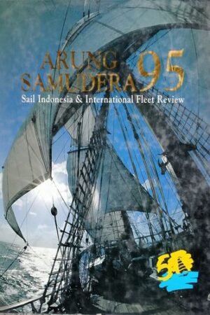 Arung Samudera 95 -Sale Indonesia nd Internation Fleet Review