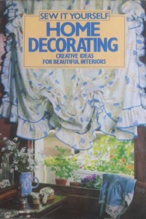Sew it Yourself HOME DECORATING
