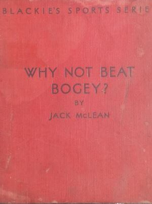 Why not beat Bogey?