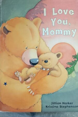 I love You Mommy
