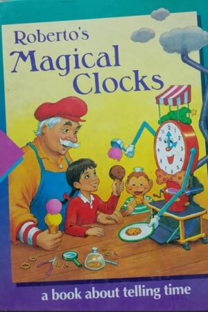 Roberto;s Magical Clocks