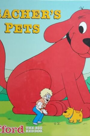 Clifford The big Red Dog - Teacher's pets